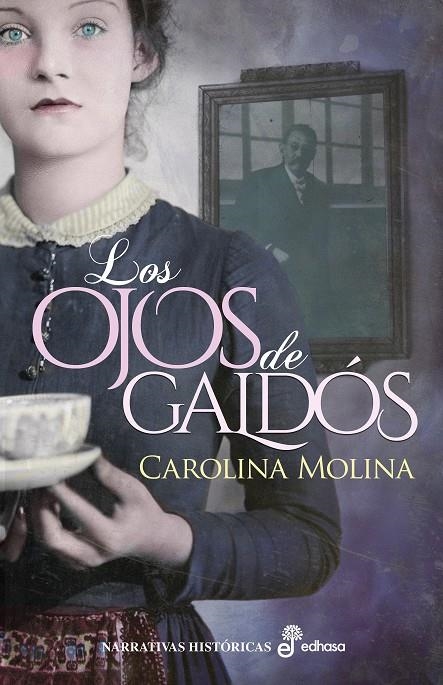 OJOS DE GALDÓS | 9788435063333 | MOLINA GARCÍA, CAROLINA