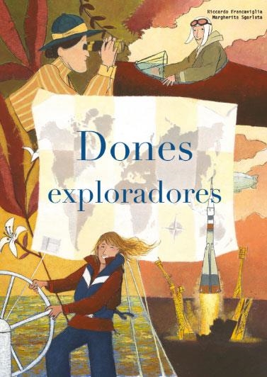 DONES EXPLORADORES (VVKIDS) | 9788468269726 | SGARTASTA, MARGHERITA