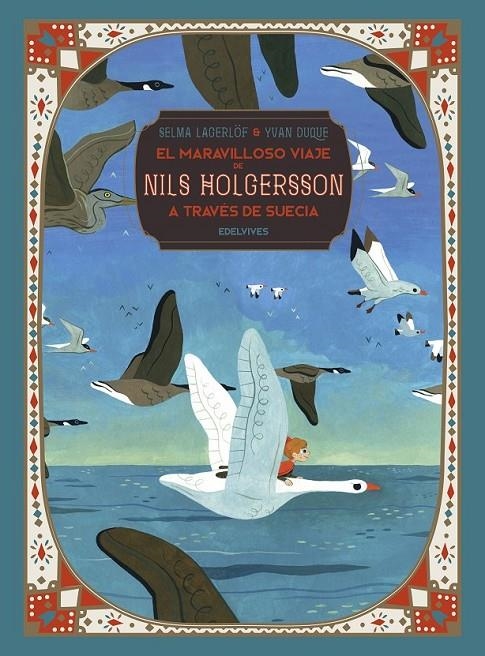 MARAVILLOSO VIAJE DE NILS HOLGERSSON A TRAVÉS DE SUECIA | 9788414024584 | LAGERLÖF, SELMA