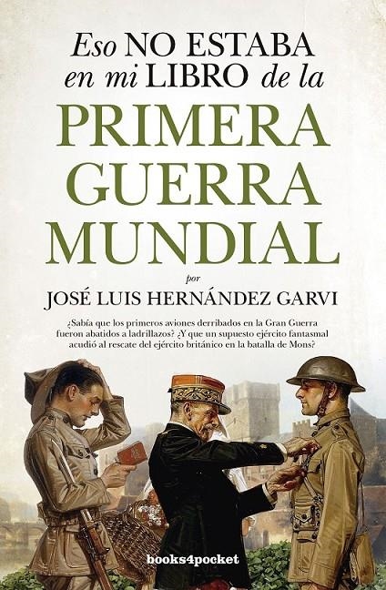 ESO NO ESTABA EN MI LIBRO DE LA PRIMERA GUERRA MUNDIAL | 9788416622597 | HERNANDEZ GRAVI, JOSE LUIS