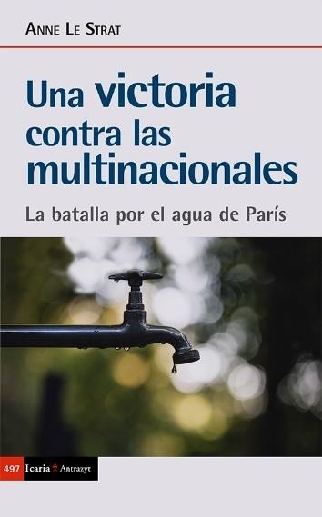 UNA VICTORIA CONTRA LAS MULTINACIONALES | 9788498889291 | LE STRAT, ANNE