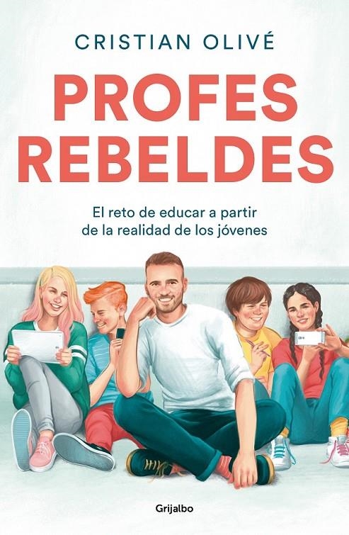 PROFES REBELDES | 9788425359187 | OLIVÉ PEÑAS, CRISTIAN