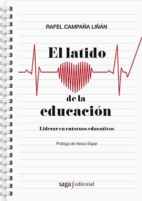 LATIDO DE LA EDUCACIÓN | 9788494273575 | CAMPAÑA LINÁN, RAFEL