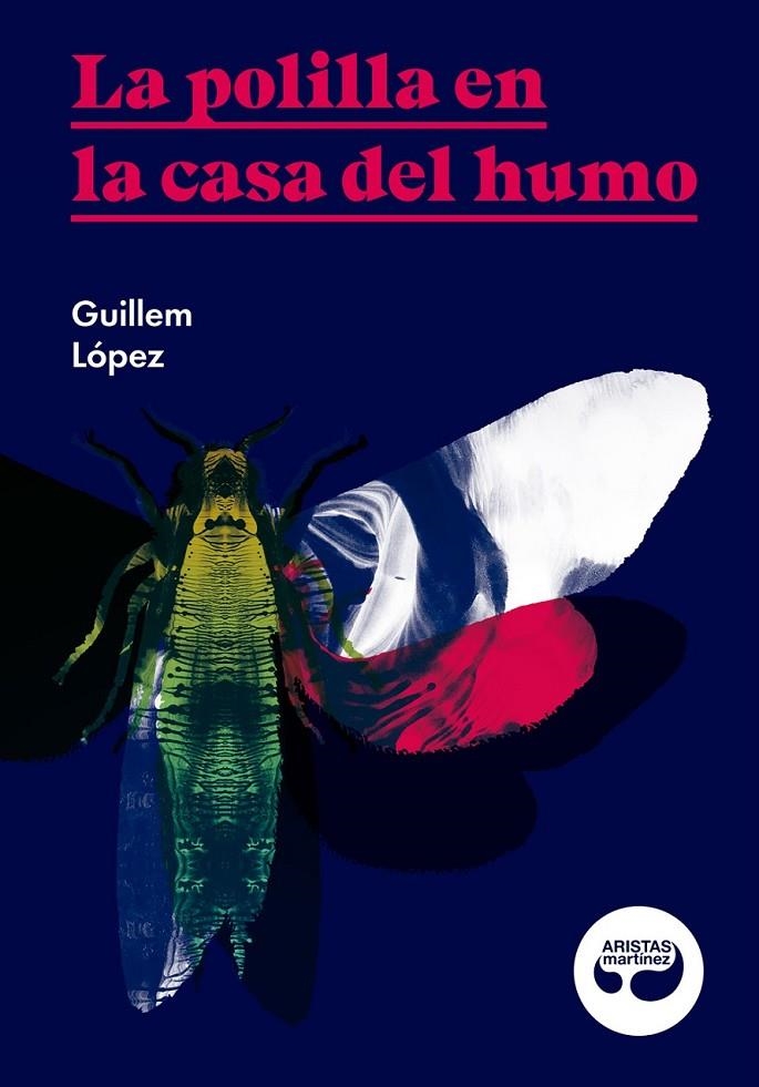 POLILLA EN LA CASA DEL HUMO | 9788494949876 | LÓPEZ ARNAU, GUILLEM