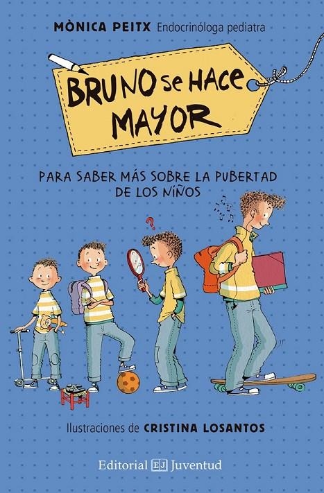 BRUNO SE HACE MAYOR | 9788426144843 | PEITX I TRIAY, MÒNICA