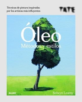 ÓLEO. MÉTODOS Y ESTILOS | 9788418075063 | LEAMY, SELWYN