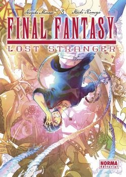 FINAL FANTASY LOST STRANGER 03 | 9788467936667 | KAMEYA, HYSUKI - MINASE, HAZUKI