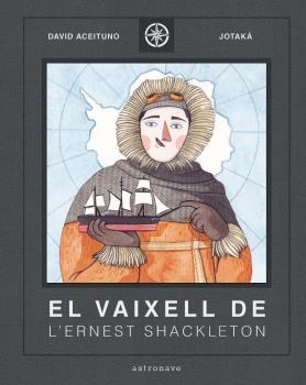 VAIXELL DE L'ERNEST SHACKLETON | 9788467940824 | GILI, ESTHER