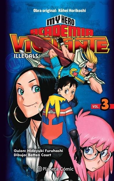 MY HERO ACADEMIA VIGILANTE ILLEGALS Nº 03 | 9788413411057 | HORIKOSHI, KOHEI