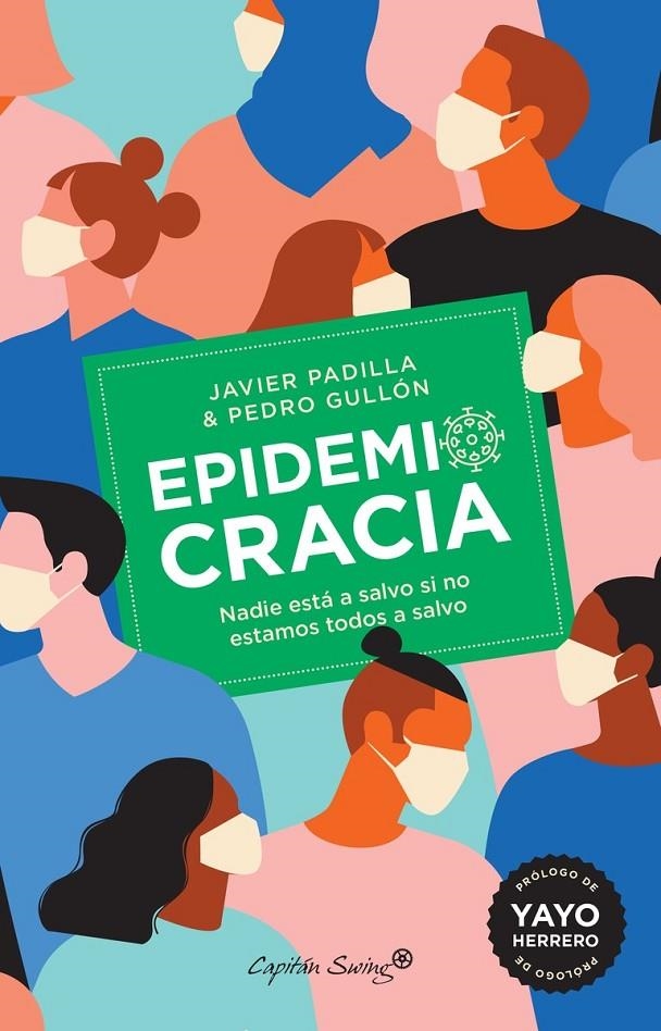 EPIDEMIACRACIA | 9788412197945 | GULLÓN, PEDRO - PADILLA , JAVIER