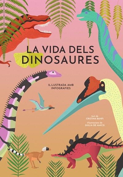 VIDA DELS DINOSAURES (VVKIDS) | 9788468242453 | BANFI, CRISTINA