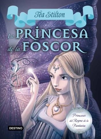 PRINCESA DE LA FOSCOR, LA | 9788499329178 | STILTON, TEA [VER TITULOS]