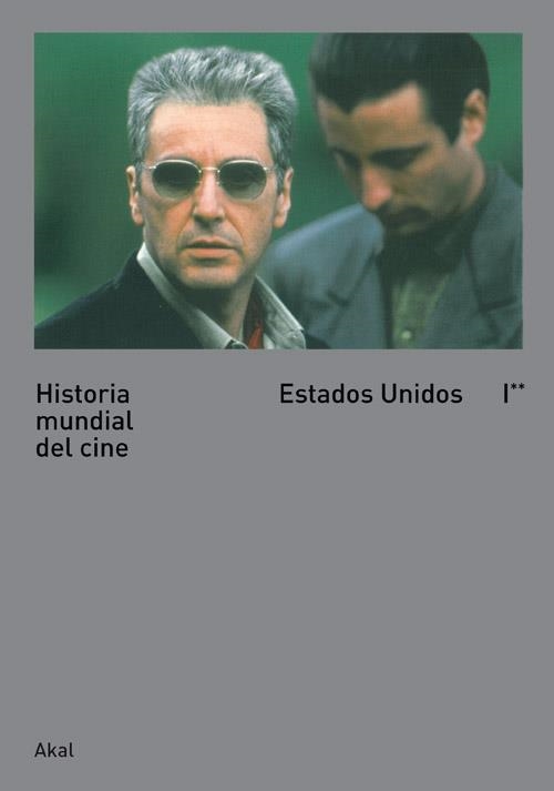 HISTORIA MUNDIAL DEL CINE I. II : ESTADOS UNIDOS | 9788446027539 | BRUNETTA, GIAN PIERO [VER TITULOS]