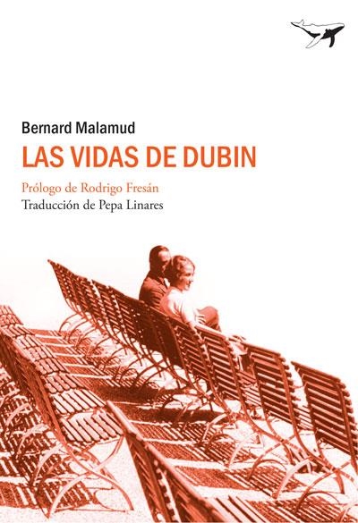 VIDAS DE DUBIN, LAS | 9788493741358 | MALAMUD, BERNARD (1914-1986)