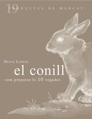 CONILL : COM PREPARAR-LO, 10 VEGADES. EL | 9788493592141 | LLINAS I SIMO, SILVIA