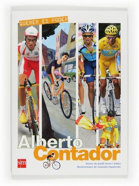 ALBERTO CONTADOR.QUERER ES PODER | 9788467598452 | SIERRA I FABRA, JORDI