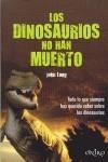 DINOSAURIOS NO HAN MUERTO | 9788497544559 | LONG, JOHN