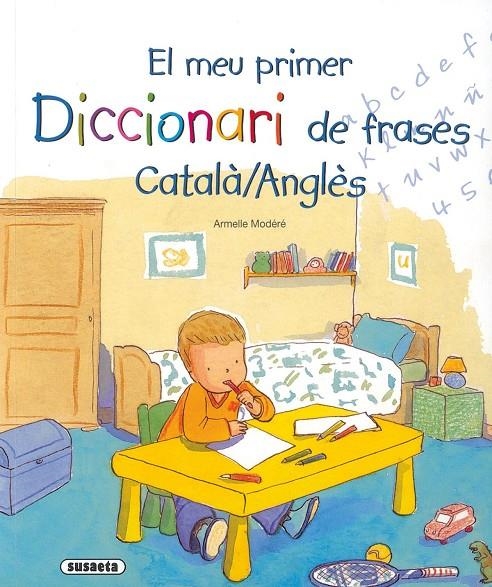 MEU PRIMER DICCIONARI FRASES CATALA / ANGLES | 9788430573332 | MODERE, MAMELLE