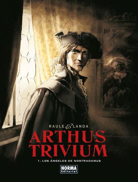 ARTHUS TRIVIUM 1. LOS ÁNGELES DE NOSTRADAMUS | 9788467924640 | LANDA& RAULE