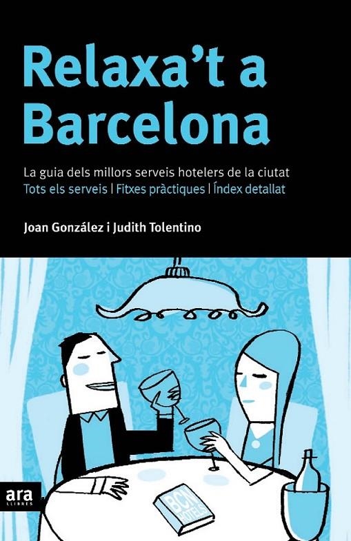 RELAXA´T A BARCELONA | 9788496201941 | GONZÁLEZ, JOAN I TOLENTINO, JUDITH