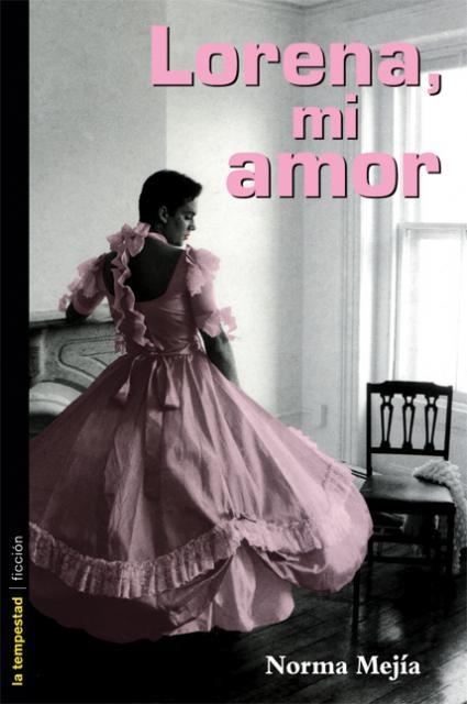 LORENA, MI AMOR | 9788479480004 | MEJIA, NORMA