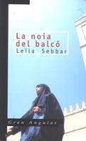 NOIA DEL BALCO, LA | 9788466100519 | SEBBAR, LEILA