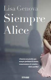 SIEMPRE ALICE | 9788498723953 | GENOVA,LISA