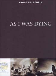 AS I WAS DYING | 9788497854184 | PELLEGRIN, PAOLO