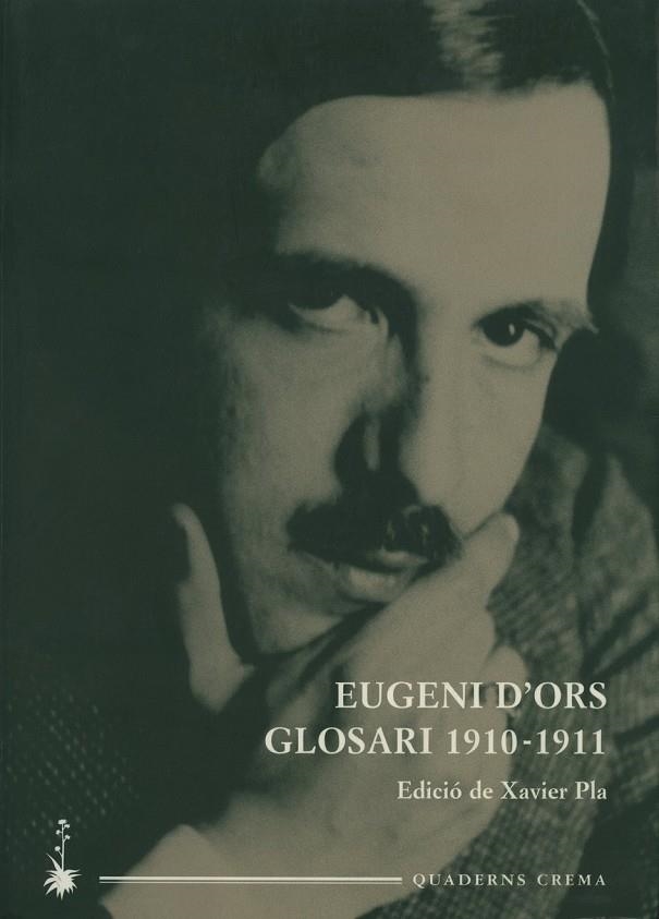 GLOSARI 1910-1911. OBRA CATALANA D'EUGENI D'ORS VOL.IV | 9788477273905 | ORS, EUGENI D'