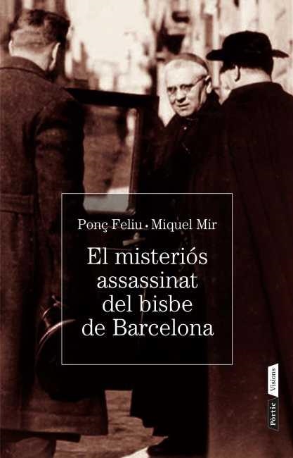 MISTERI DE L´ASSASSINAT DEL BISBE DE BARCELONA, EL | 9788498092134 | MIR, MIQUEL