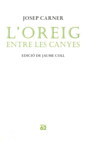 OREIG ENTRE LES CANYES | 9788429758160 | CARNER, JOSEP