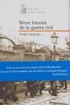 BREVE HISTORIA DE LA GUERRA CIVIL | 9788467020151 | GRAHAM, HELEN