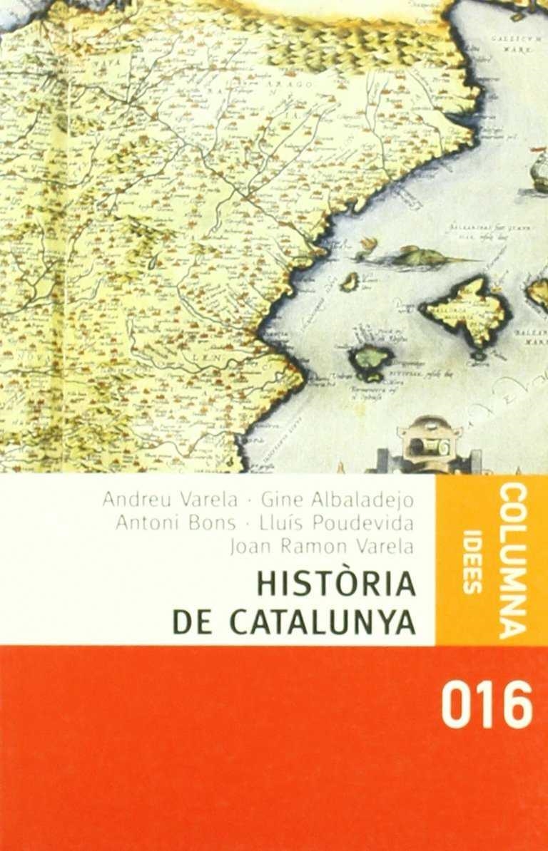 HISTORIA DE CATALUNYA | 9788466405584 | VARELA, ANDREU ; ALBALADEJO, GINE ; BONS, ANTONI ;