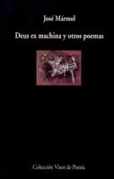 DEUS EX MACHINA Y OTROS POEMAS | 9788475229867 | MARMOL, JOSE