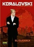 KORALOVSKI- EL OLIGARCA | 9788467921823 | GAUCHLER,PHILIPPE