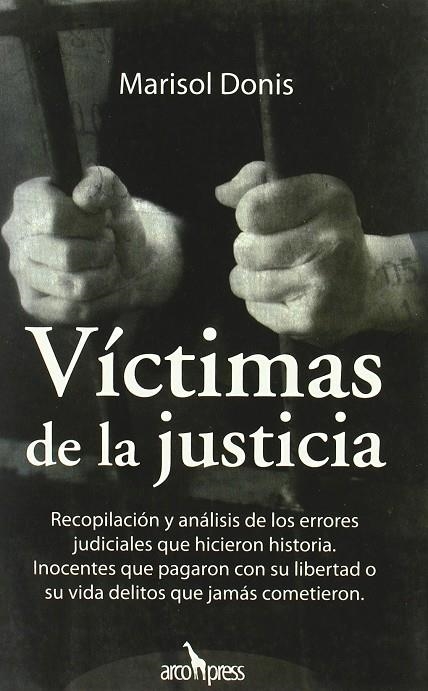 VÍCTIMAS DE LA JUSTÍCIA | 9788496632134 | DONIS MARISOL