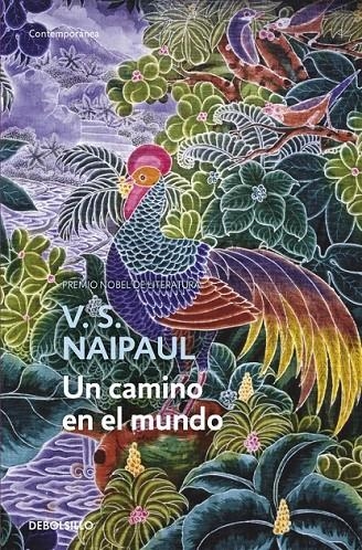 UN CAMINO EN EL MUNDO | 9788497937948 | NAIPAUL, V S