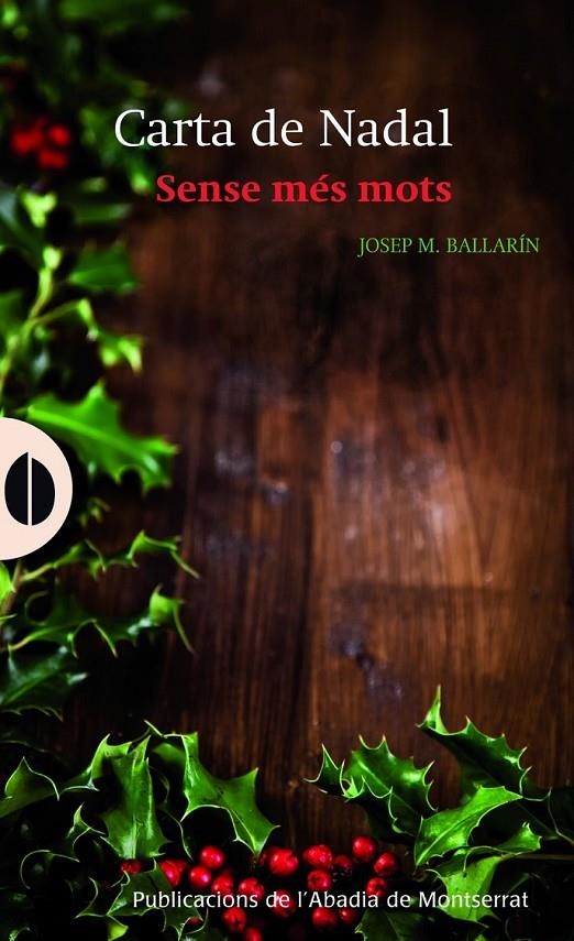 CARTA DE NADAL : SENSE MES MOTS | 9788498835410 | BALLARIN, JOSEP M. (1920- ) [VER TITULOS]