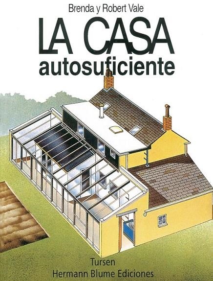 CASA AUTOSUFICIENTE, LA | 9788489840263 | VALE, ROBERT; VALE, BRENDA