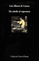 SIN MIEDO NI ESPERANZA | 9788475229195 | DE CUENCA, LUIS ALBERTO