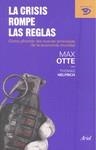 CRISIS ROMPE LAS REGLAS,LA | 9788434469723 | OTTE,MAX