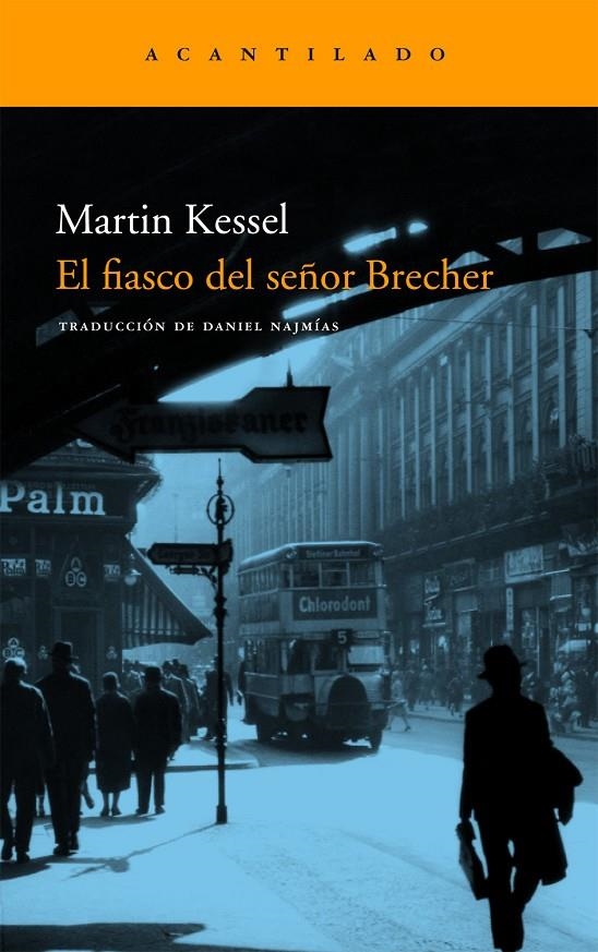 FIASCO DEL SEÑOR BRECHER | 9788496834439 | KESSEL, MARTIN