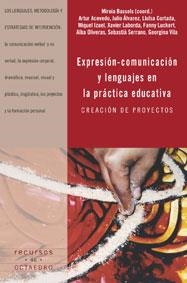 EXPRESION-COMUNICACION Y LENGUAJES EN LA PRACTICA EDUCATIVA | 9788480635943 | BASSOLS, MIREIA (COORD.)