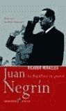 JUAN NEGRIN, LA REPUBLICA EN GUERRA | 9788484603016 | MIRALLES, RICARDO