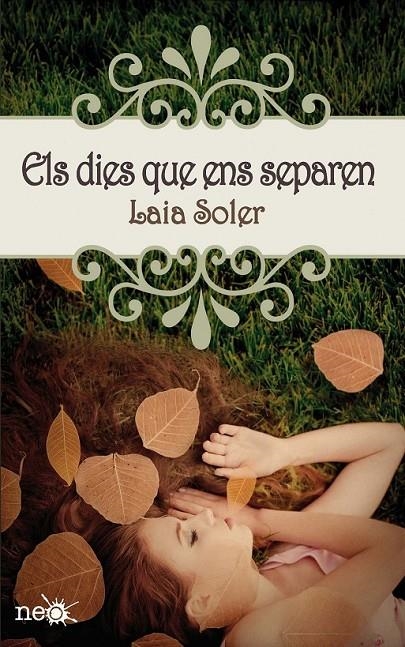 DIES QUE ENS SEPAREM, ELS | 9788415750246 | SOLER, LAIA