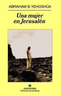 UNA MUJER DE JERUSALEM | 9788433974822 | YEHOSHUA, ABRAHAM B.