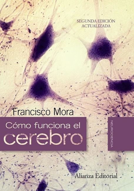 CÓMO FUNCIONA EL CEREBRO | 9788420662718 | MORA TERUEL, F.