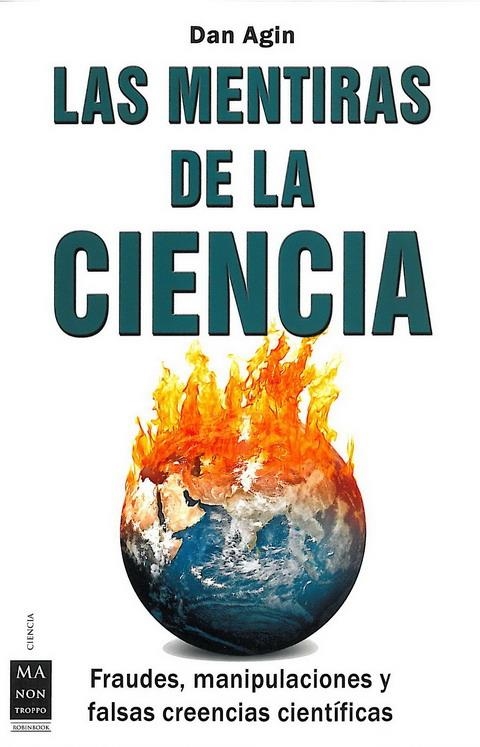 MENTIRAS DE LA CIENCIA, LAS | 9788496924697 | AGIN, DAN