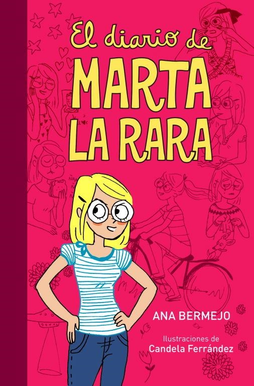 DIARIO DE MARTA LA RARA, LA ( ED.ILUSTRA | 9788484418023 | BERMEJO BAQUERO, ANA