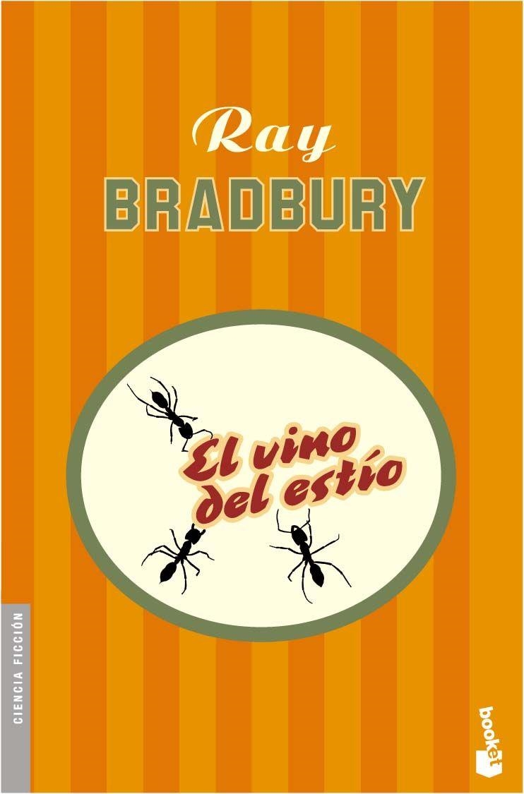 VINO DEL ESTIO, EL | 9788445076040 | BRADBURY, RAY